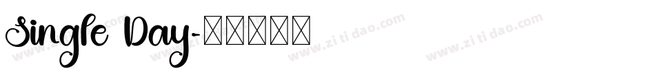 Single Day字体转换